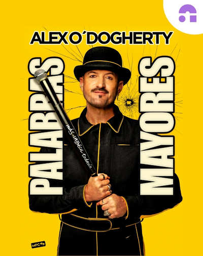 Palabras Mayores - ÁLEX O´DOGHERTY en Sevilla