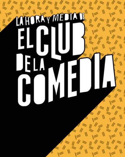 La Hora y Media de El Club de la Comedia