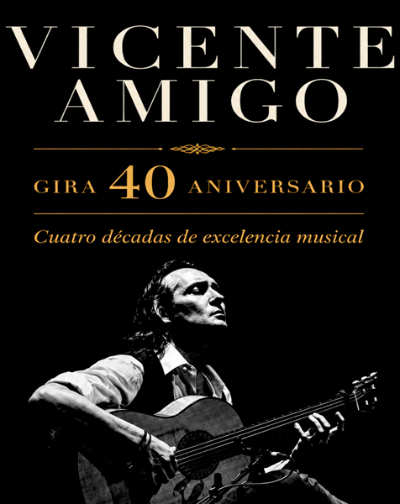 Vicente Amigo – Gira 40 Aniversario