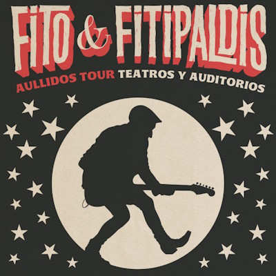 Imagen FITO & FITIPALDIS. AULLIDOS TOUR.