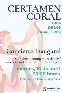 Imagen CONCIERTO INAUGURAL 52º CERTAMEN CORAL DE EJEA DE LOS CABALLEROS