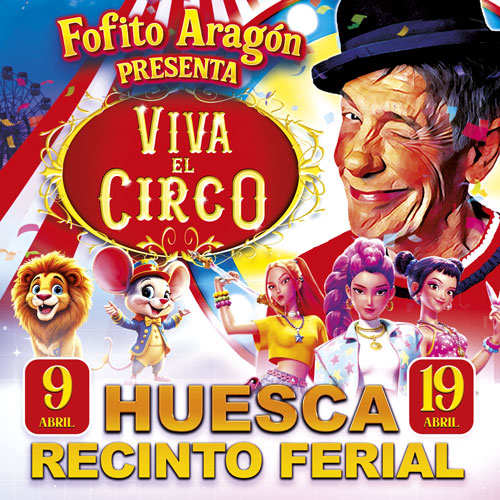 Imagen Fofito presenta: Viva el circo. HUESCA