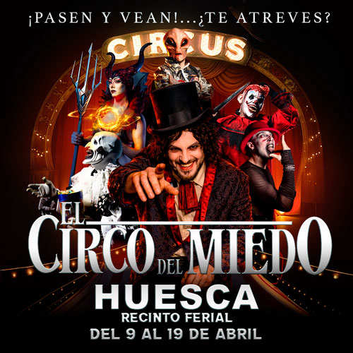 Imagen EL CIRCO DEL MIEDO. HUESCA