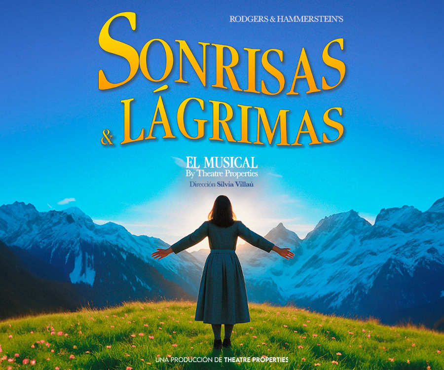 SONRISAS Y LÁGRIMAS EL MUSICAL