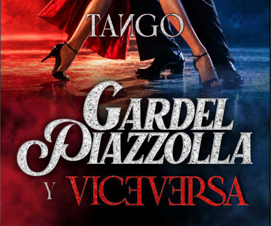 GARDEL, PIAZZOLLA Y VICEVERSA