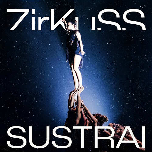 SUSTRAI de Zirkuss Productions