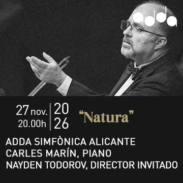 T7.A4. ADDA·SIMFÒNICA/TODOROV/MARÍN “Natura“ Naturaleza, vida y amor II